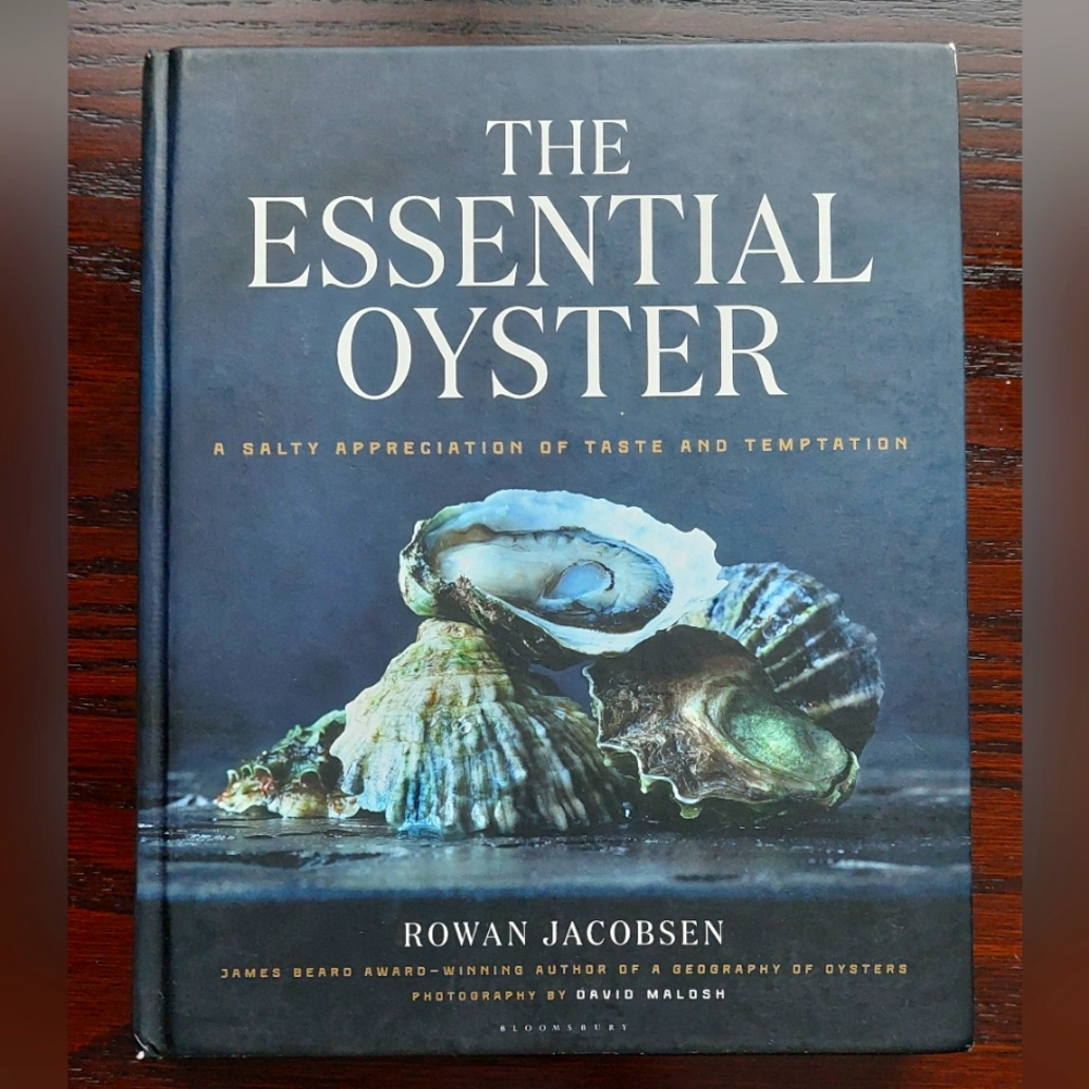 The Essential Oyster by Rowan Jacobsen